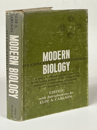 Item #17492 Modern Biology: Its Conceptual Foundations. Elof A. Carlson