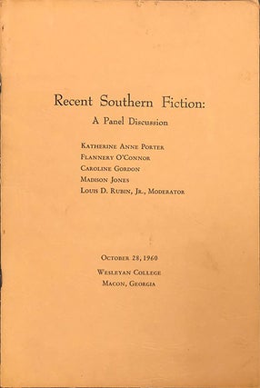 Item #2387 Recent Southern Fiction; A Panel Discussion. Flannery O'Connor, Katherine Anne Porter,...