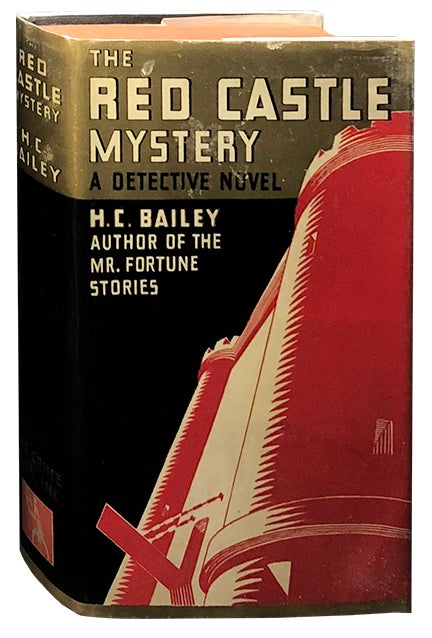 Item #2874 The Red Castle Mystery. H. C. Bailey.