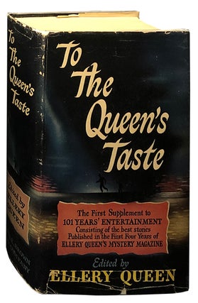 Item #2895 To the Queen's Taste. Ellery Queen