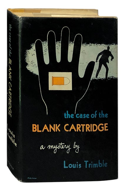 Item #2959 The Case of the Blank Cartridge. Louis Trimble.