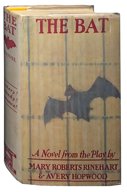 Item #3013 The Bat. Mary Roberts Rinehart, Avery Hopwood.
