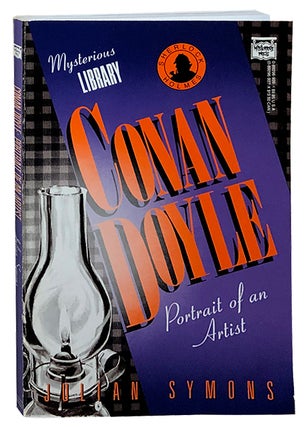 Item #3263 Conan Doyle; Portrait of an Artist. Julian Symons