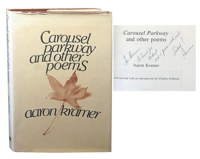 Item #3345 Carousel Parkway and Other Poems. Aaron Kramer.