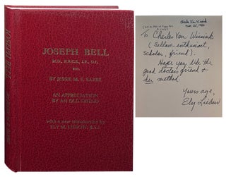 Item #3355 Joseph Bell, M.D., F.R.C.S., J.P., D.L., etc.; An Appreciation by an Old Friend....