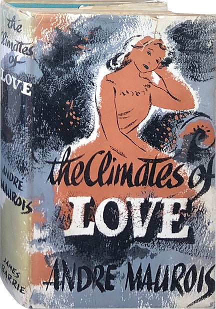 Item #3622 The Climates of Love. Andre Maurois.