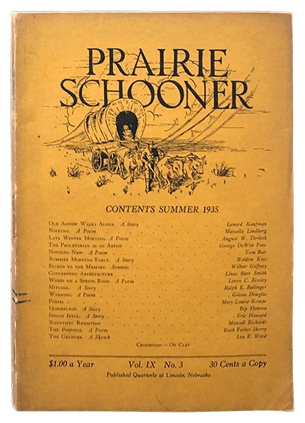 Item #3748 Prairie Schooner Vol. IX No. 3. Weldon Kees, August Derleth.