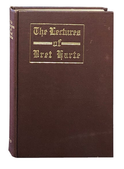Item #3799 The Lectures of Bret Harte. Bret Harte.