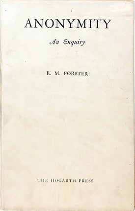 Item #3925 Anonymity. E. M. Forster