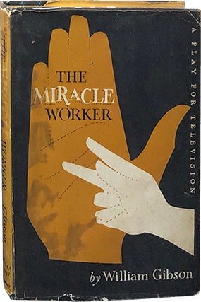 Item #4125 The Miracle Worker. William Gibson