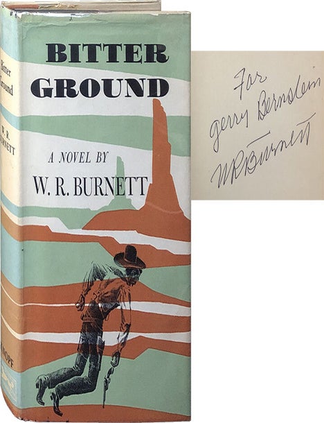 Bitter Ground. W. R Burnett.