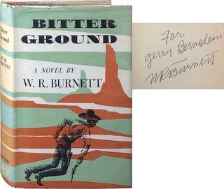Item #4130 Bitter Ground. W. R. Burnett