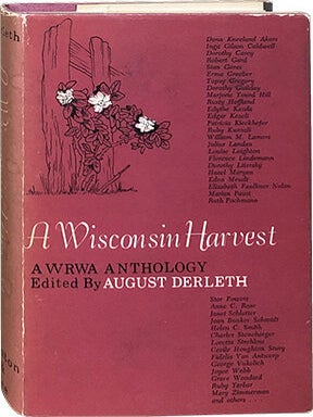 Item #4189 A Wisconsin Harvest. August Derleth
