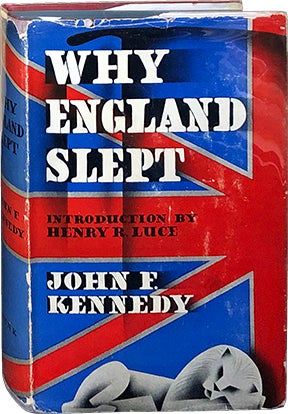 Item #4277 Why England Slept. John F. Kennedy