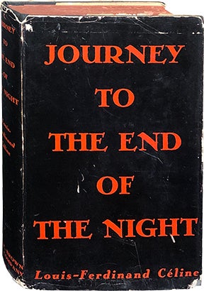 Journey to the End of the Night. Louis-Ferdinand Celine.