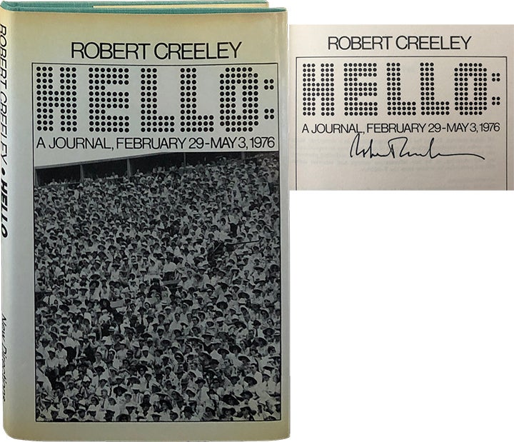 Item #4341 Hello; A Journal, February 29-May 3, 1976. Robert Creeley.