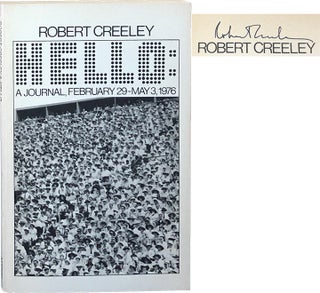 Item #4402 Hello; A Journal, February 29-May 3, 1976. Robert Creeley