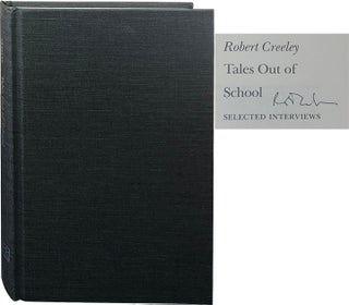 Item #4414 Tales Out of School; Selected Interviews. Robert Creeley