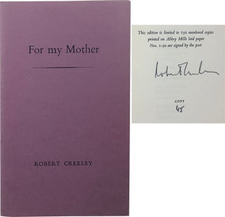 Item #4422 For my Mother. Robert Creeley