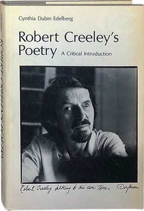 Item #4483 Robert Creeley's Poetry; A Critical Introduction. Cynthia Dubin Edelberg