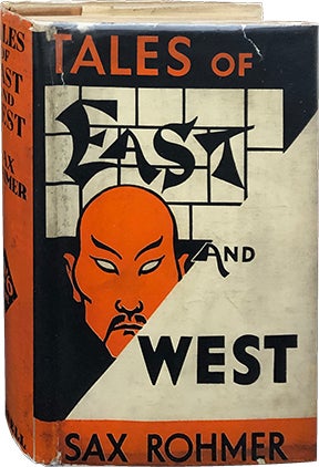 Item #4522 Tales of East and West. Sax Rohmer