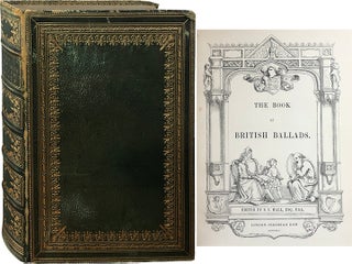 Item #4618 The Book of British Ballads. S. C. Hall