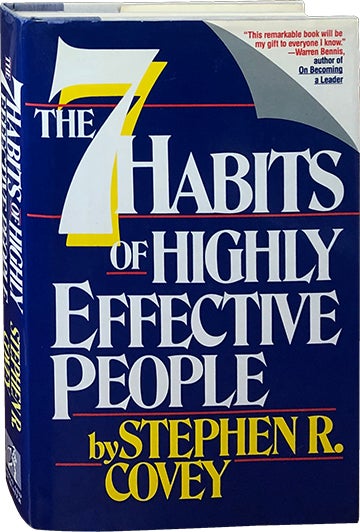 Item #4629 The 7 Habits of Highly Effective People; Restoring the Character Ethic. Stephen R. Covey.