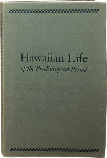 Item #4902 Hawaiian Life of the Pre-European Period. Marcia Brown Bishop.