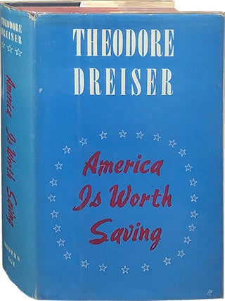 Item #4905 America Is Worth Saving. Theodore Dreiser