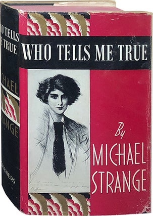 Item #4943 Who Tells Me True. Michael Strange