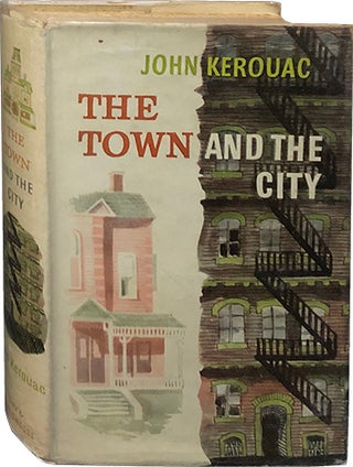 Item #4996 The Town and the City. John Kerouac, Jack