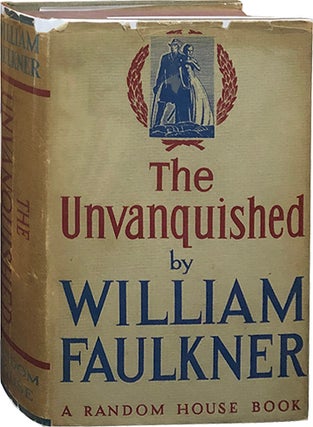 Item #5079 The Unvanquished; Sartoris Stories. William Faulkner