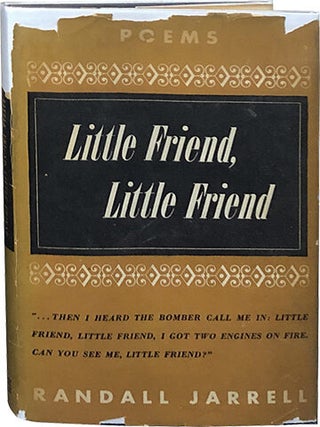 Item #5110 Little Friend, Little Friend. Randall Jarrell