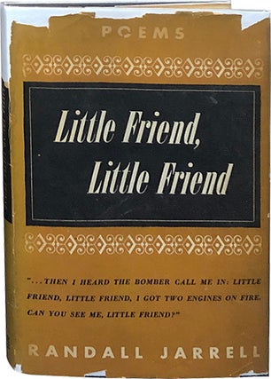 Item #5110 Little Friend, Little Friend. Randall Jarrell
