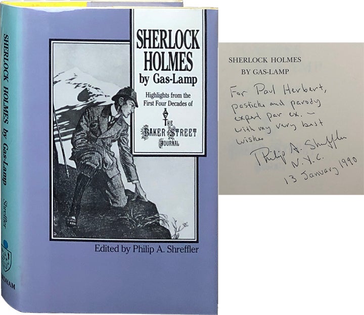 Item #5174 Sherlock Holmes by Gas-Lamp. Philip A. Shreffler.