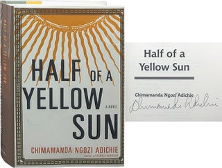 Item #5263 Half of a Yellow Sun. Chimamanda Ngozi Adichie