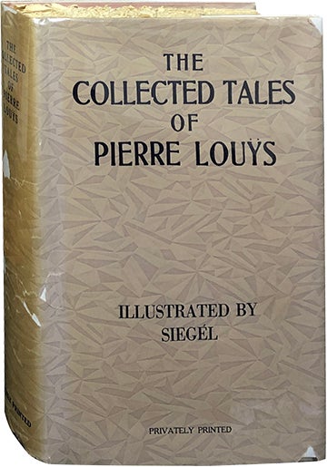Item #5298 The Collected Tales of Pierre Louys. Pierre Louys.
