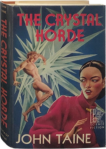 Item #5393 The Crystal Horde. John Taine.
