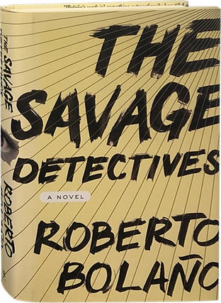 Item #5405 The Savage Detectives. Roberto Bolano