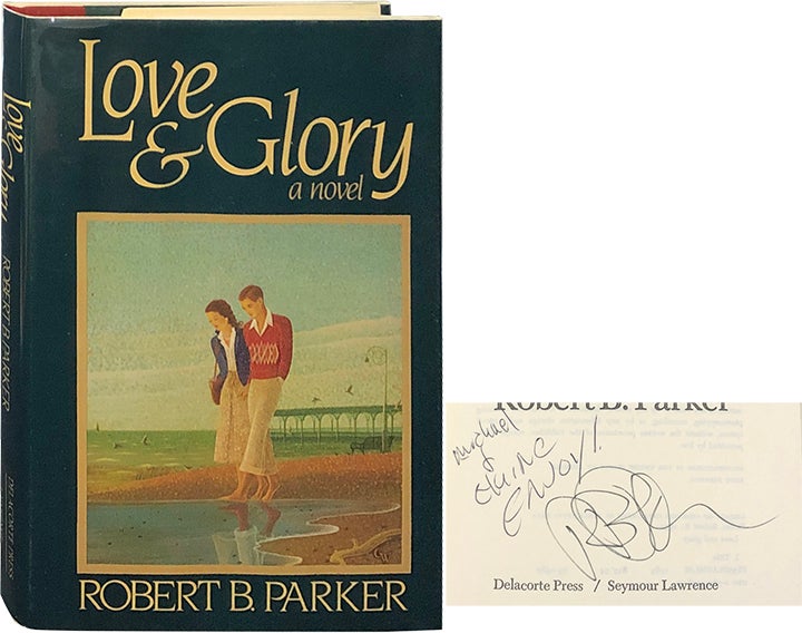 Item #5593 Love & Glory. Robert B. Parker.