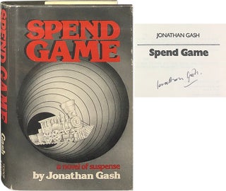 Item #5628 Spend Game. Jonathan Gash