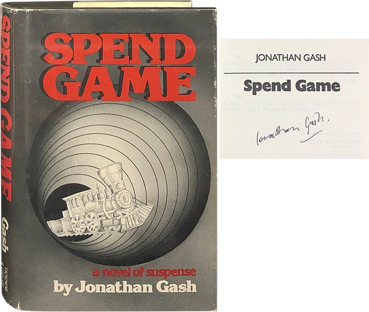 Item #5628 Spend Game. Jonathan Gash.