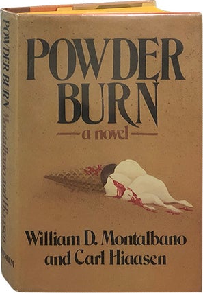 Item #5738 Powder Burn. William D. Montalbano, Carl Hiaasen