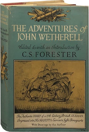 Item #5783 The Adventures of John Wetherell. John Wetherell, C. S. Forester
