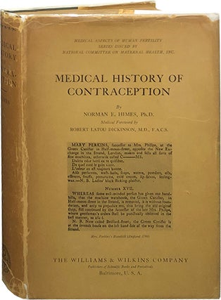 Item #5865 Medical History of Contraception. Norman E. Himes