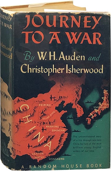 Item #5874 Journey to a War. W. H. Auden, Christopher Isherwood.