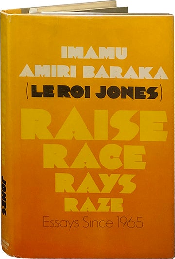 Item #5888 Raise: Essays Since 1965. Imamu Amiri Baraka.