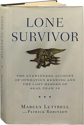 Item #5921 Lone Survivor. Marcus Luttrell, Patrick Robinson