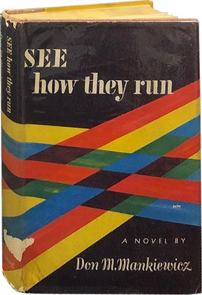 Item #6095 See How They Run. Don M. Mankiewicz