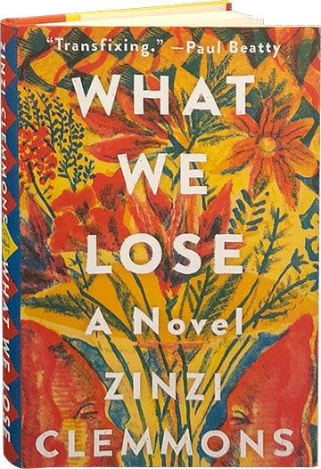 Item #6108 What We Lose. Zinzi Clemmons.